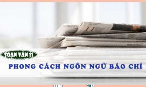 soạn bài phong cách ngôn ngữ báo chí